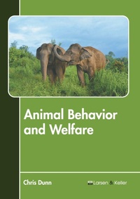 Enlarge image Cover: Animal Behavior and Welfare - Larsen and Keller Education