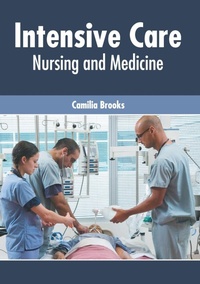 Abbildung von: Intensive Care: Nursing and Medicine - Foster Academics