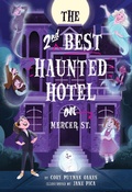 Cover: The Second-Best Haunted Hotel on Mercer Street - Amulet Books