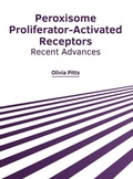 Cover: Peroxisome Proliferator-Activated Receptors: Recent Advances - Foster Academics