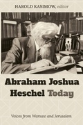 Cover: Abraham Joshua Heschel Today - Wipf & Stock Publishers