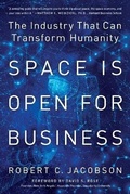 Cover: Space Is Open For Business - Robert Jacobson