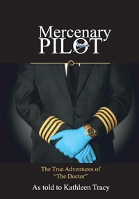 Enlarge image Cover: Mercenary Pilot - Creative Classics Publications US