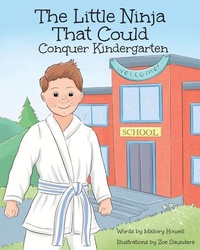 Enlarge image Cover: The Little Ninja That Could - Mallory Howell