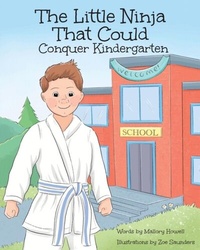 Enlarge image Cover: The Little Ninja That Could - Mallory Howell