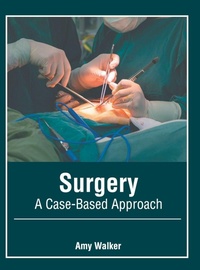 Enlarge image Cover: Surgery: A Case-Based Approach - Foster Academics