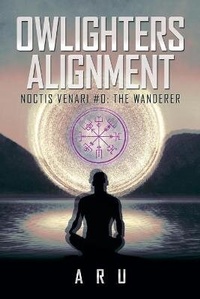 Enlarge image Cover: Owlighters Alignment - AuthorHouse UK