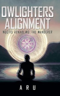 Enlarge image Cover: Owlighters Alignment - AuthorHouse UK