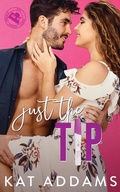 Cover: Just the Tip - Kat Addams