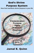 Cover: God's Divine Purpose System - 978-1-7336219-3-9