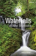 Cover: Waterfalls of New Brunswick - Goose Lane Editions