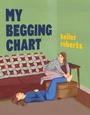 Cover: My Begging Chart - Drawn and Quarterly