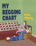 Cover: My Begging Chart - Drawn and Quarterly