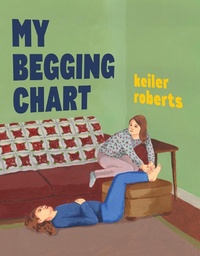 Enlarge image Cover: My Begging Chart - Drawn and Quarterly