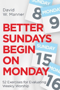 Abbildung von: Better Sundays Begin on Monday - Abingdon Press