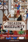 Cover: Treason and Masculinity in Medieval England - De Gruyter