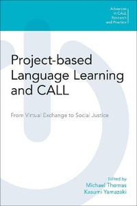 Enlarge image Cover: Project-Based Language Learning and CALL - Equinox Publishing Ltd