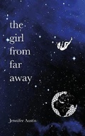 Cover: The Girl From Far Away - Far Away Stories