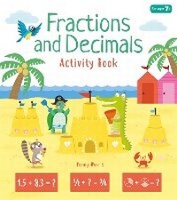 Enlarge image Cover: Fractions and Decimals Activity Book - Arcturus