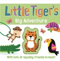 Cover: Little Tiger's Big Adventure - Igloo Books Ltd