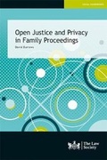 Cover: Open Justice and Privacy in Family Proceedings - The Law Society