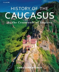 Enlarge image Cover: History of the Caucasus - I.B. Tauris