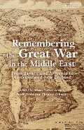 Cover: Remembering the Great War in the Middle East - I.B. Tauris