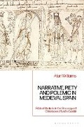Cover: Narrative, Piety and Polemic in Medieval Spain - Bloomsbury Academic