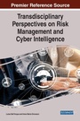 Cover: Transdisciplinary Perspectives on Risk Management and Cyber Intelligence - Business Science Reference