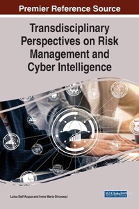 Enlarge image Cover: Transdisciplinary Perspectives on Risk Management and Cyber Intelligence - Business Science Reference