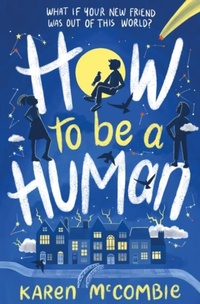 Enlarge image Cover: How To Be A Human - Little Tiger
