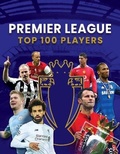Cover: Premier League Top 100 Players - G2 Entertainment Ltd