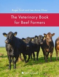 Cover: The Veterinary Book for Beef Farmers - 5M Books Ltd