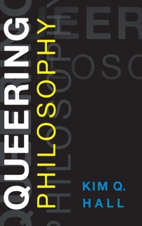 Enlarge image Cover: Queering Philosophy - Rowman & Littlefield International