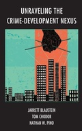 Cover: Unraveling the Crime-Development Nexus - Rowman & Littlefield International