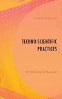 Cover: Techno-Scientific Practices - Rowman & Littlefield International