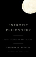 Cover: Entropic Philosophy - Rowman & Littlefield International