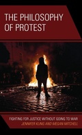 Cover: The Philosophy of Protest - Rowman & Littlefield International