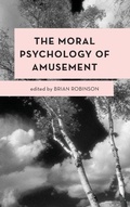 Cover: The Moral Psychology of Amusement - Rowman & Littlefield International