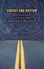 Cover: Energy and Rhythm - Rowman & Littlefield International