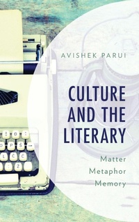 Enlarge image Cover: Culture and the Literary - Rowman & Littlefield International