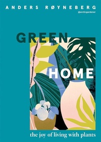 Abbildung von: Green Home - Quadrille Publishing Ltd