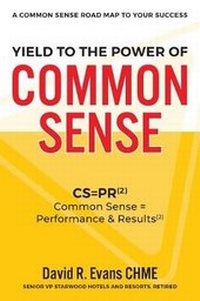 Enlarge image Cover: Yield to the Power of Common Sense - Aviva Publishing