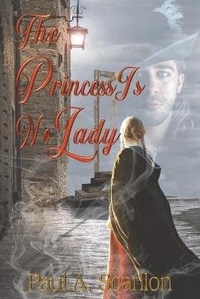 Enlarge image Cover: The Princess Is No Lady - Mirador Publishing