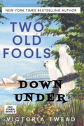 Cover: Two Old Fools Down Under - Ant Press