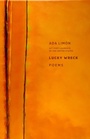 Cover: Lucky Wreck - Poems - Autumn House Press