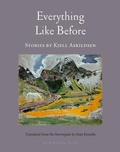 Cover: Everything Like Before - Archipelago Books