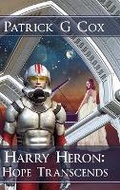 Cover: Harry Heron Hope Transcends - IndieGo Publishing LLC
