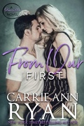 Cover: From Our First (Promise Me, #4) - Carrie Ann Ryan