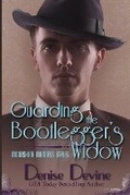 Cover: Guarding the Bootlegger's Widow - Wild Prairie Rose Books